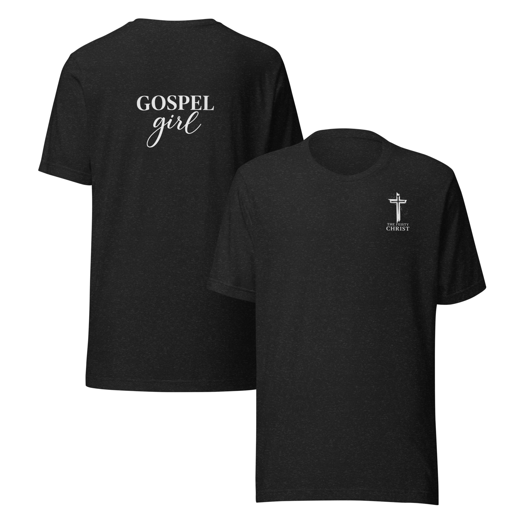 The Feisty Christ's Gospel Girl #2 Bella+Canvas Unisex t-shirt XS-5XL