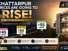 Real Estate Prices are Rising Soon in Chattarpur, South Delhi..
