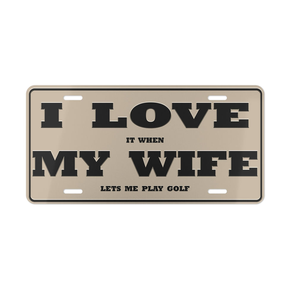 I Love My Wife Custom License Plate