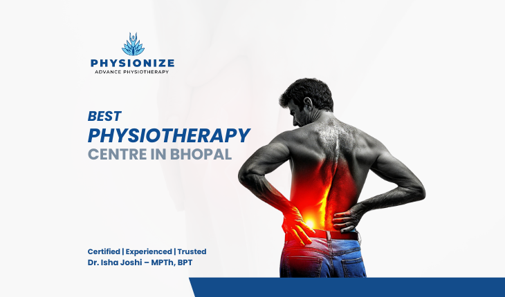 Best Physiotherapy Centre in Bhopal for Spine, Knee, and Sports Injuries