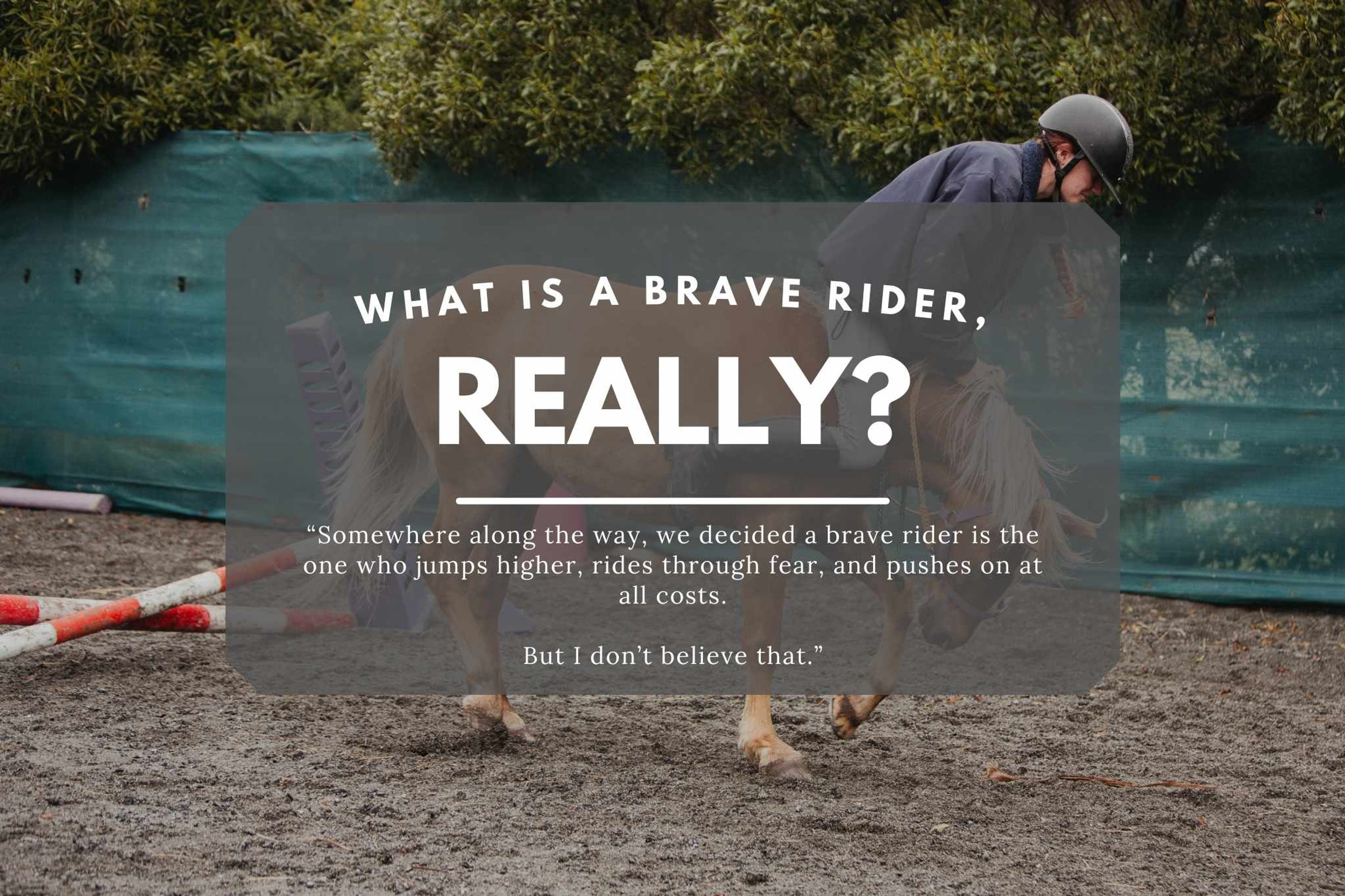 She A Real Rough Rider What Is a Brave Rider, Really?