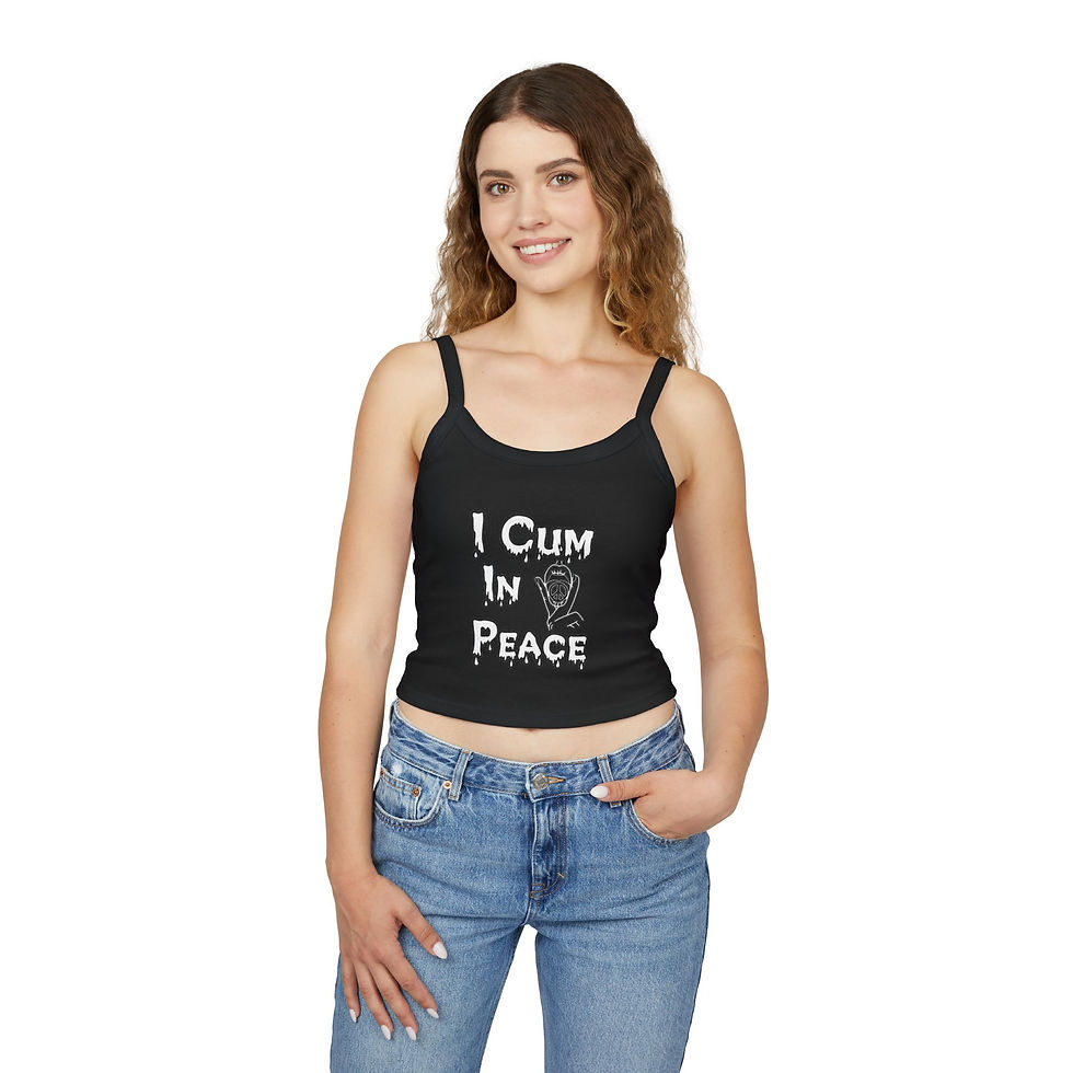 I Cum In Peace Womens Spaghetti Strap Tank Top – Adult Humor, Sexy, Perfect Gift