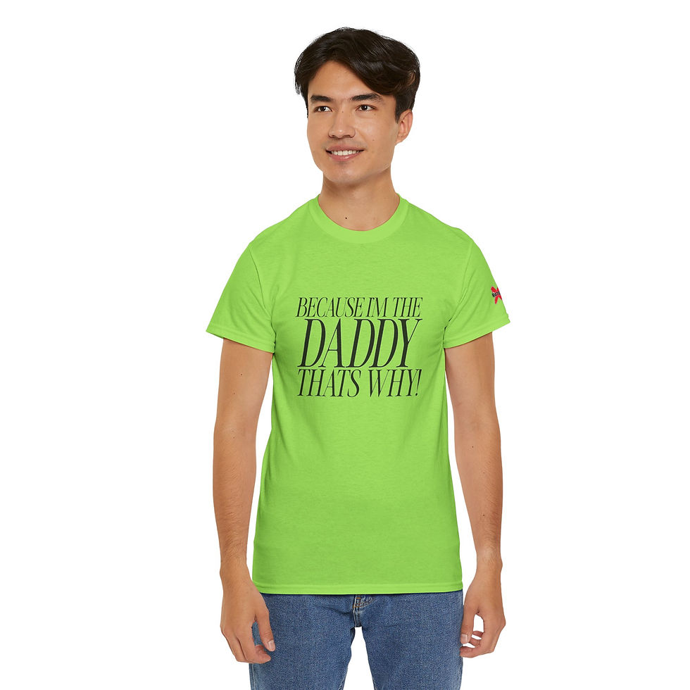 Thumbnail: Funny Daddy T-Shirt - Because I'm the Daddy That's Why!