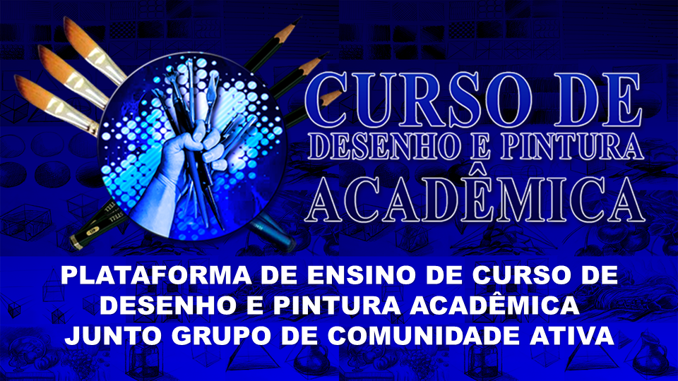 Plataforma de Ensino de Curso De Desenho e Pintura Acadêmica Junto Grupo de Comunidade Ativa