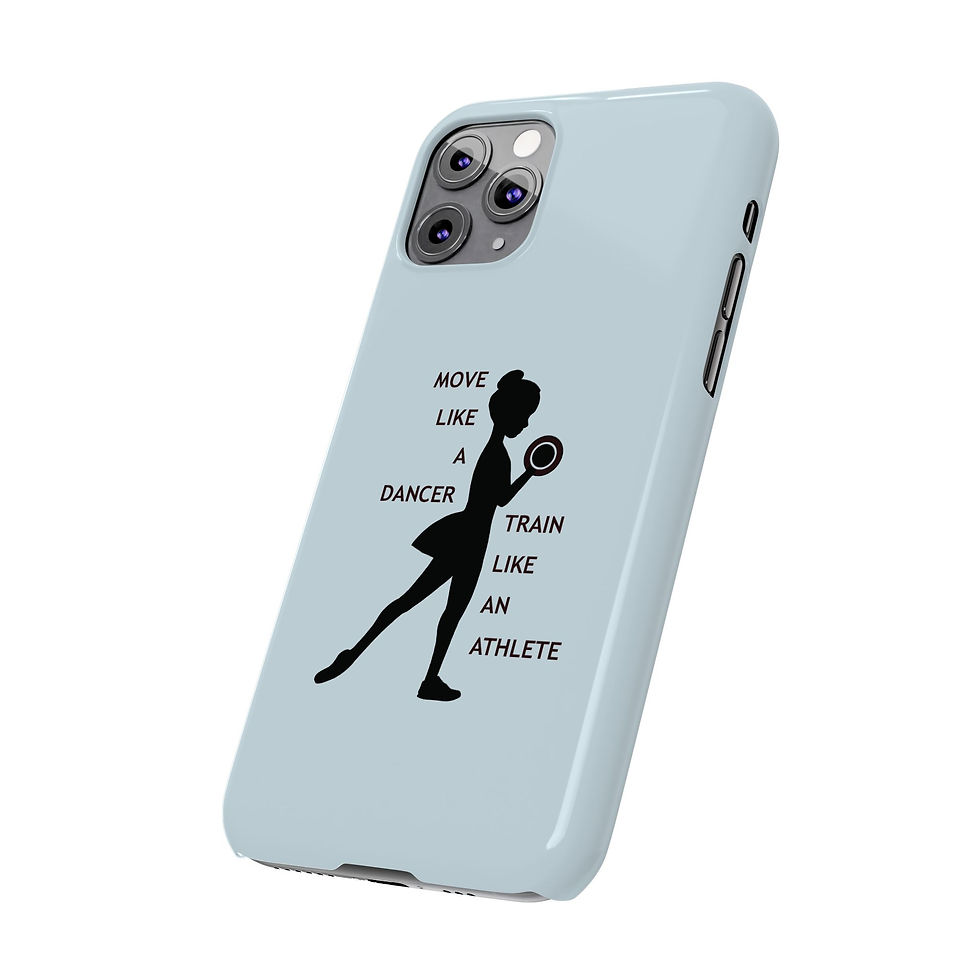 Thumbnail: Slim Phone Case - Move Like a Dancer, Train Like an Athlete