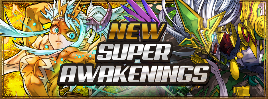 New Super Awakenings