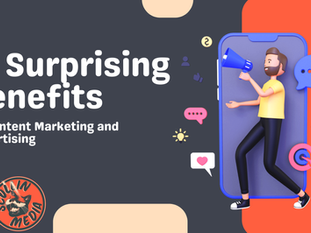10 Surprising Benefits of Content Marketing and Advertising
