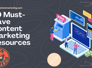 20 Must-Have Content Marketing Resources