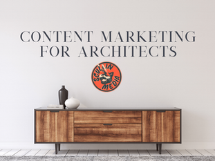 Content Marketing for Architects