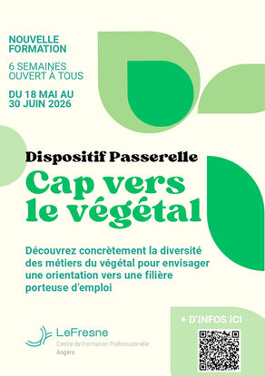 Formation "Cap vers le végétal" - Dispositif passerelle avec le CFPPA Le Fresne Angers