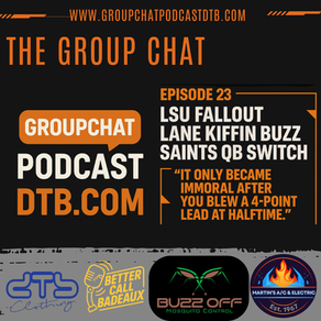 Episode 23 — LSU Meltdown, Lane Kiffin Mania & Saints Sadness
