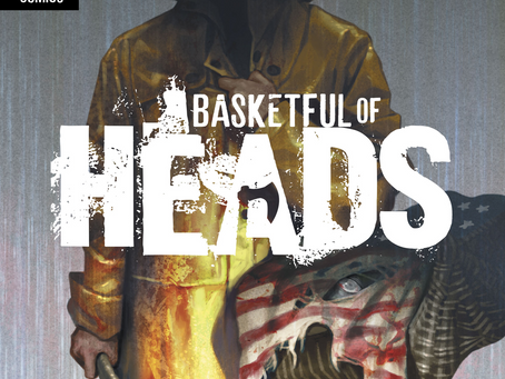 Talking (White) Heads? (Basketful Of Heads #1 Review)