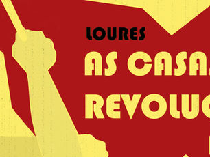 Exposição Loures: As Casas da Revolução