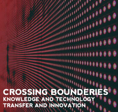 Crossing Bounderies: Knowledge and Technology Transfer and Innovation