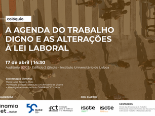 Colóquio-agenda do trabalho digno e as alterações à Lei Laboral