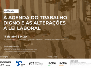 Colóquio-agenda do trabalho digno e as alterações à Lei Laboral