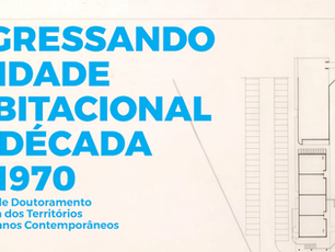 2ª seminário ‘Regressando à Cidade Habitacional da década de 1970’