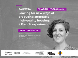 Lola Davidson apresenta no Iscte o programa “Engagés pour la qualité du logement de demain”