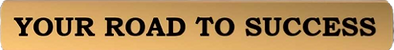 "Your Road To Success" Banner