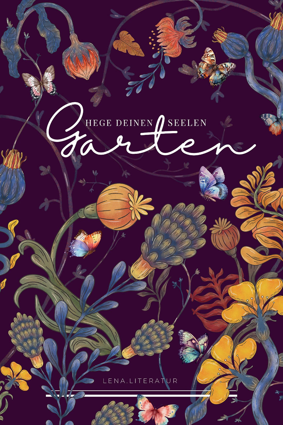 Karte: Hege deinen Seelengarten mit floralem Hintergrund