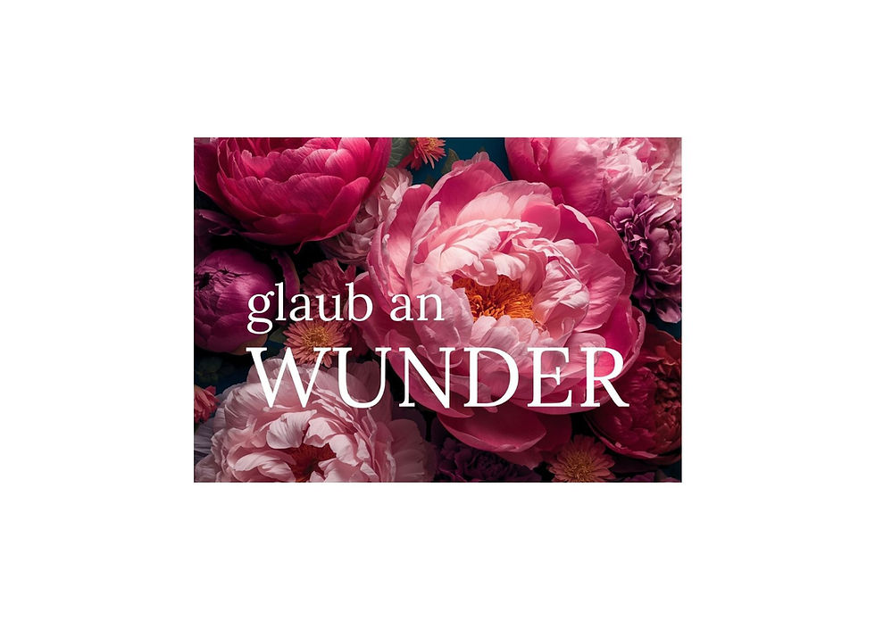 Karte „glaub an WUNDER“ mit großen rosa Pfingstrosen im floralen Design.