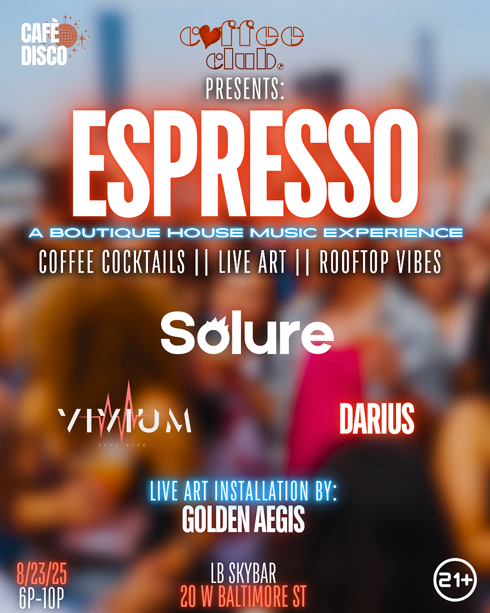 ESPRESSO: A Boutique, House Music Experience