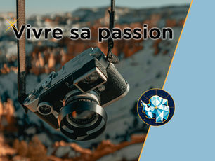 Comment vivre de sa passion ? Faire de sa vocation un vrai projet de vie