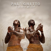 OJ da Kid Pal' Ghetto ft. Mr. Cliff cover art
