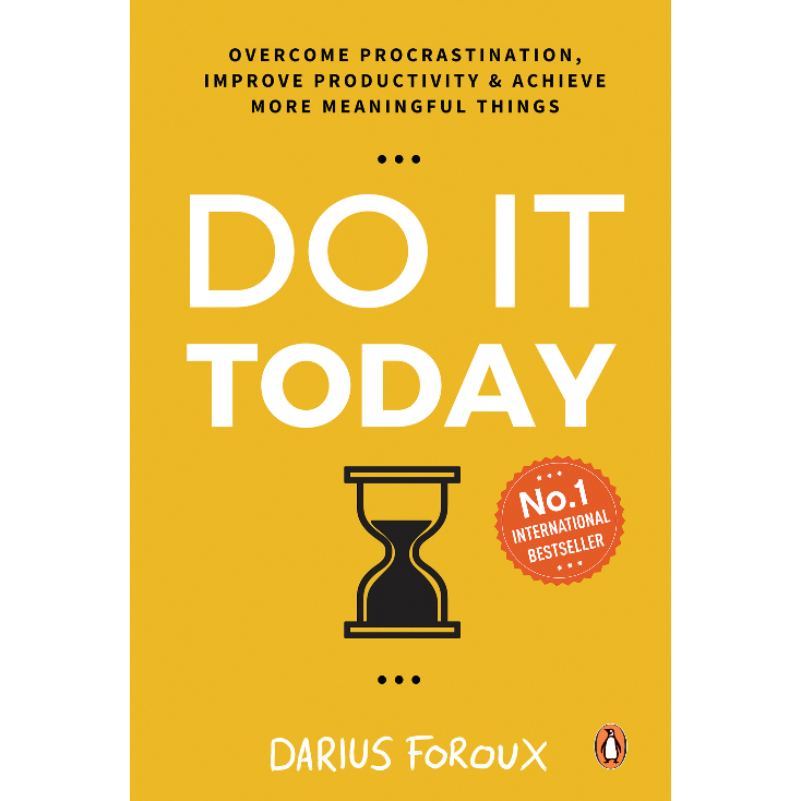 Do It Today - Darius Foroux