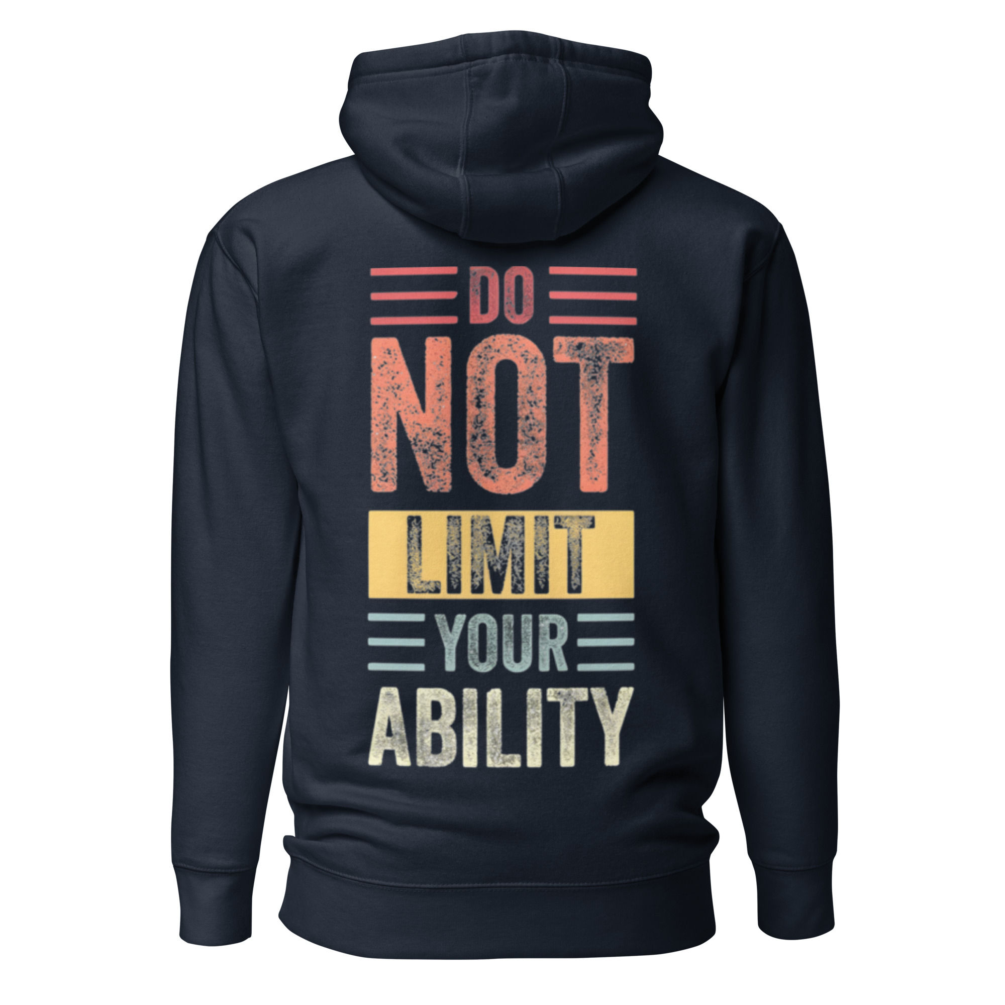 DO NOT LIMIT YOUR ABILITY -HERITAGE- HOODIE