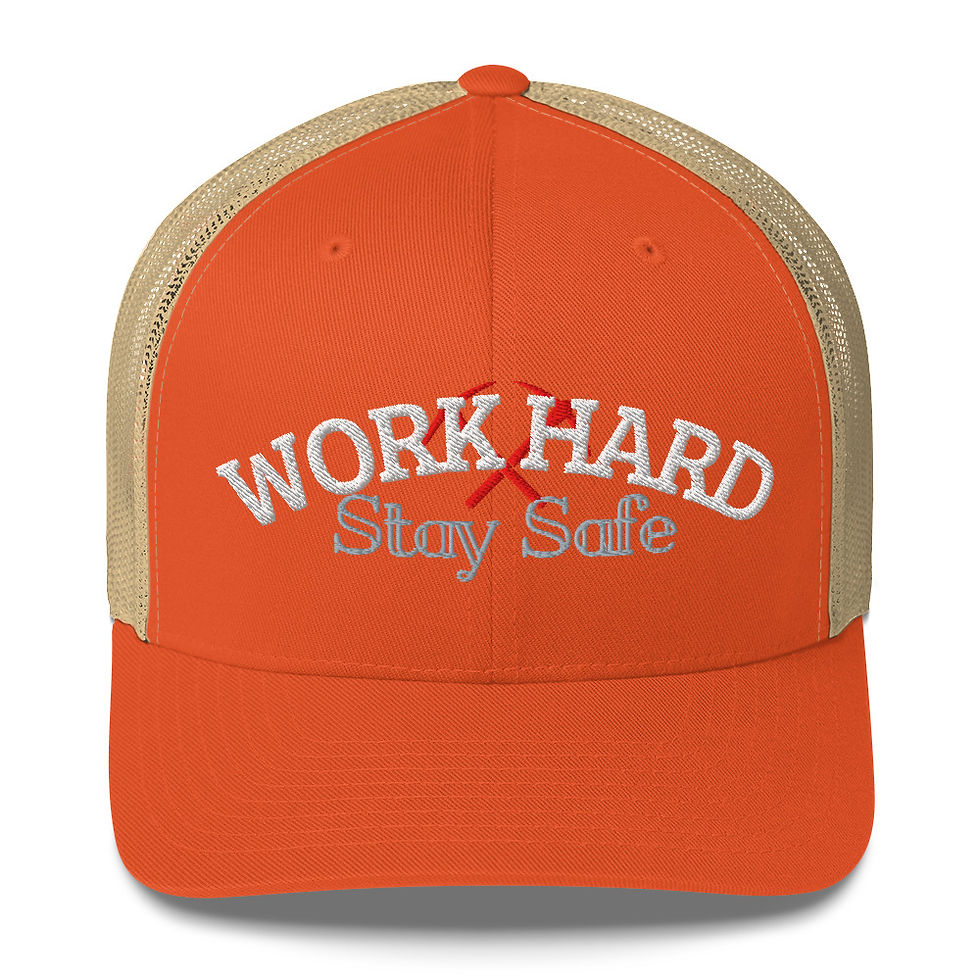 Thumbnail: WORK HARD STAY SAFE Trucker Cap