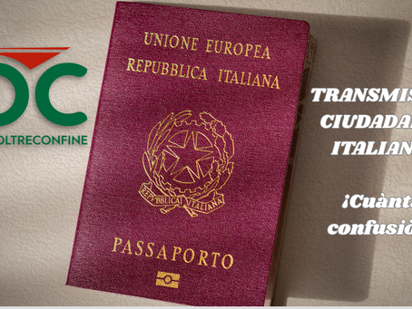 Ciudadanía italiana entre nuevas leyes y sentencias. ¡Cuánta confusión!