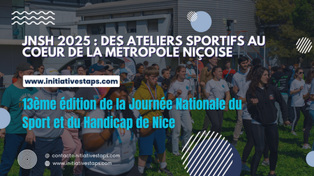 13ème édition de la Journée Nationale du Sport et du Handicap 2025 ( JSNH 2025 ): Des ateliers sportifs au coeur de la métropole Niçoise.