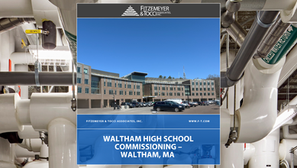 Waltham High School Commissioning – Waltham, MA 