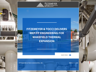 Fitzemeyer & Tocci Delivers MEP/FP Engineering for Wakefield Thermal Expansion