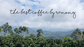 The Best Coffee By Ranong
