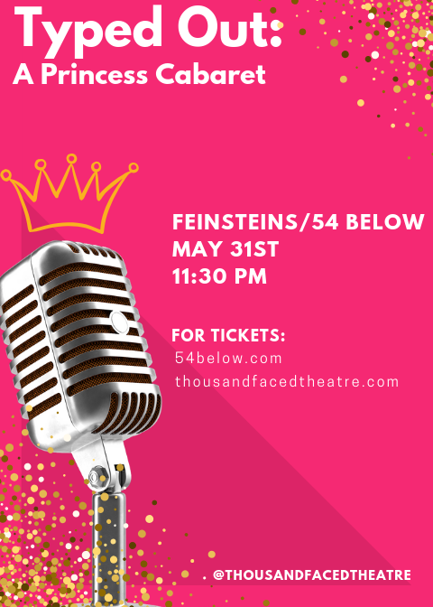 Typed Out: A Princess Cabaret