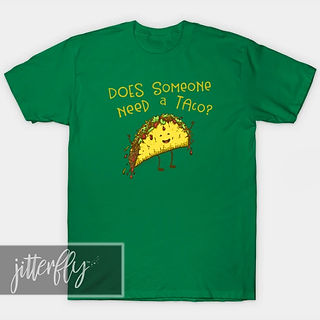 Does Someone Need a Taco?