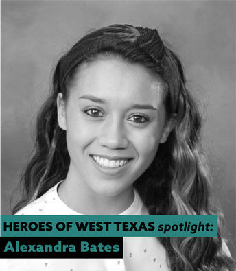Heroes of West Texas Spotlight: Alexandra Bates