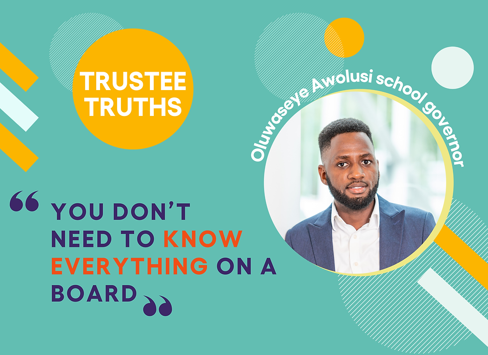 Profile picture of a Black man in a suit and shirt with no tie. Green background with yellow and white graphics. Text read Oluwaseye Awolusi school governor. Additional text reads: "You don't need to know everything on a board."