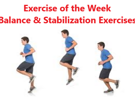 Exercise of the Week: Two Balance &Stabilization Exercises (video)