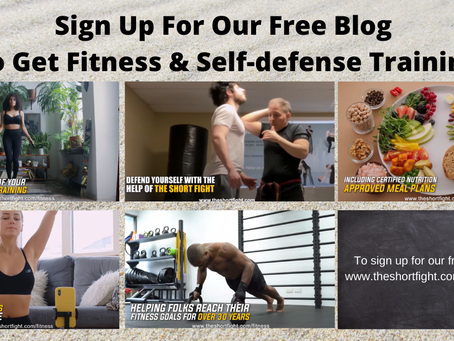 Sign Up For Our Free Blog To Get Fitness & Self-defense Training