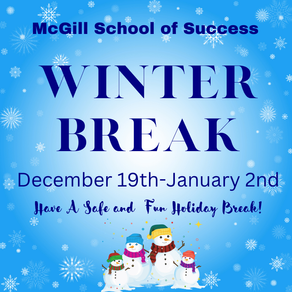 Dec 19 - Jan 2 - Winter Break