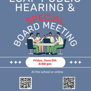 Fri Jun 5 - LCAP Public Hearing and Special Board Meeting - 4:00pm