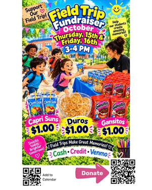 Thu Oct 15 & Fri Oct 16: Snacks for Field Trips - 3-4pm