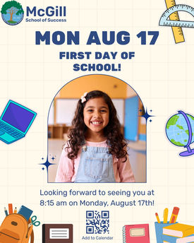 Mon Aug 17 - First Day of School - 8:15am
