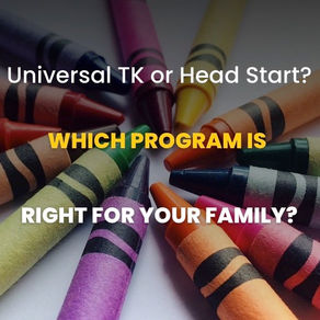Transitional Kindergarten or Head Start?