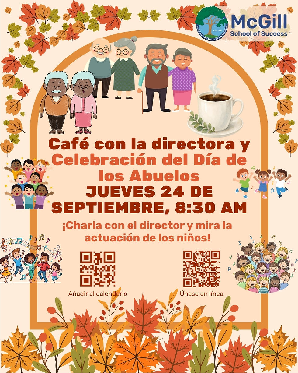 Jueves 24 de septiembre - Café con el director y celebración de los abuelos - 8:30 a. m.