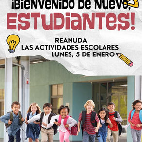 Lunes 5 de enero - Reanudación de clases