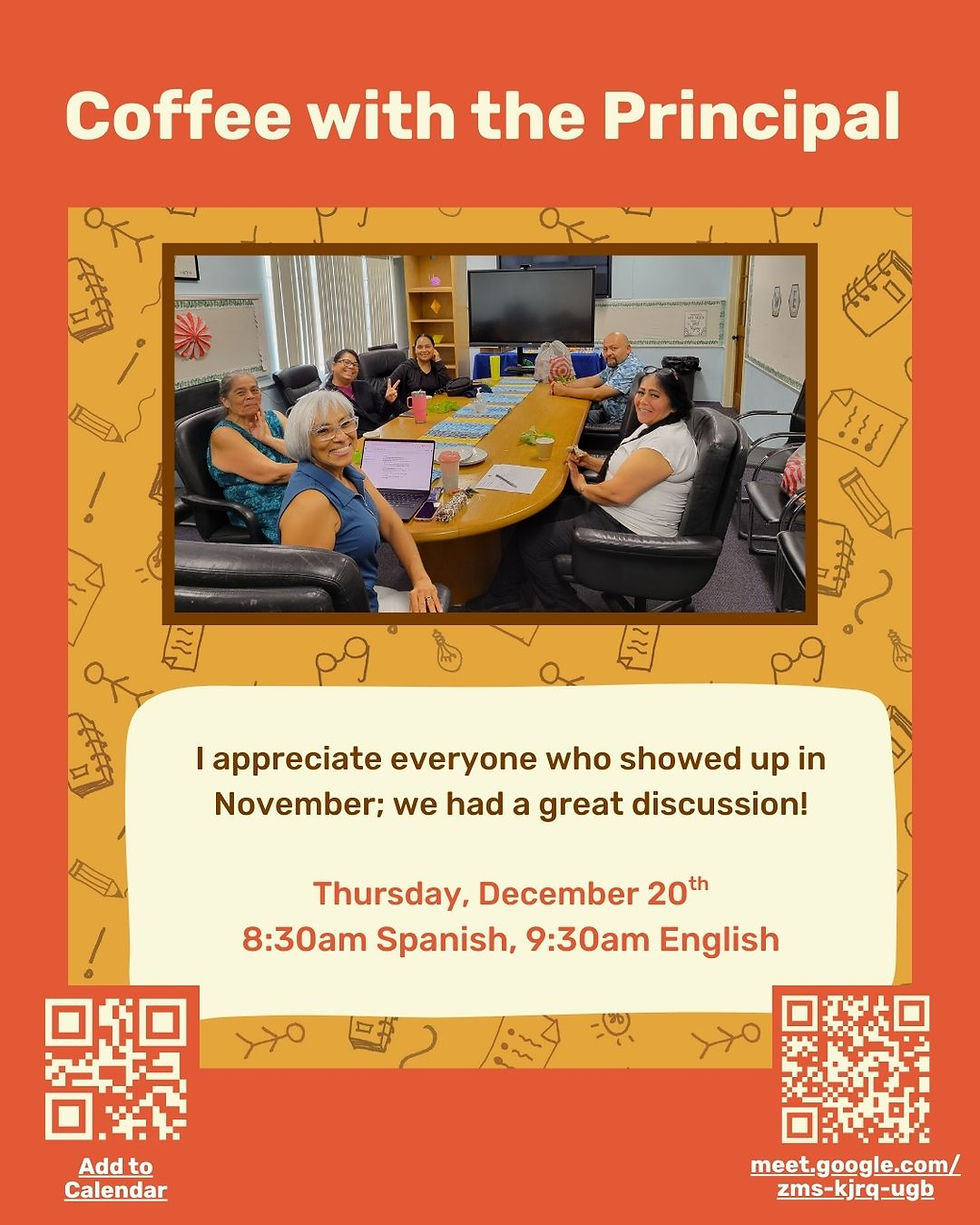 Thu Dec 18 - Coffee with the Principal - 8:30am, 9:30am